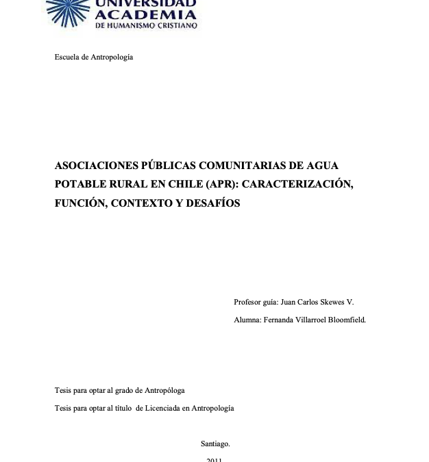 Asociaciones públicas comunitarias de agua potable rural en Chile APR: caracterización, función, contexto y desafíos.